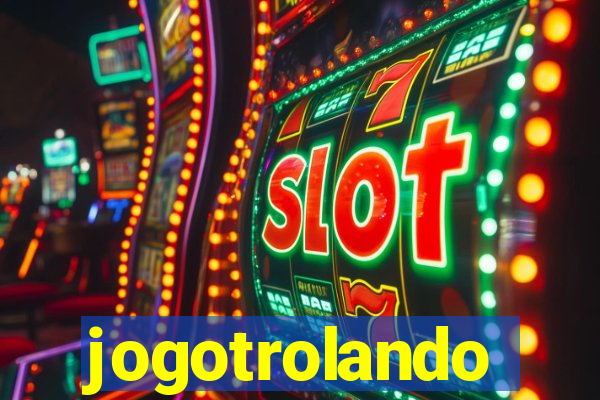 jogotrolando