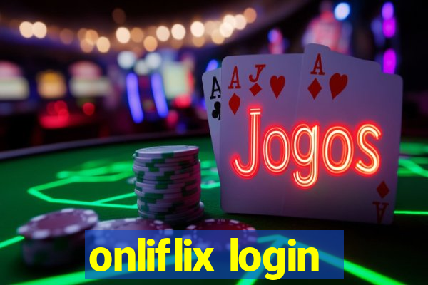 onliflix login