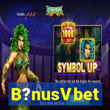 B?nusVbet