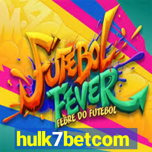 hulk7betcom