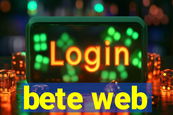 bete web