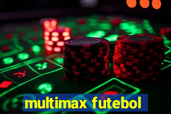 multimax futebol