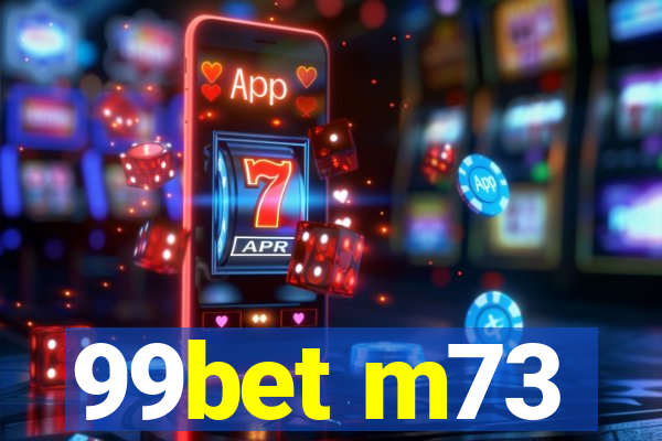 99bet m73