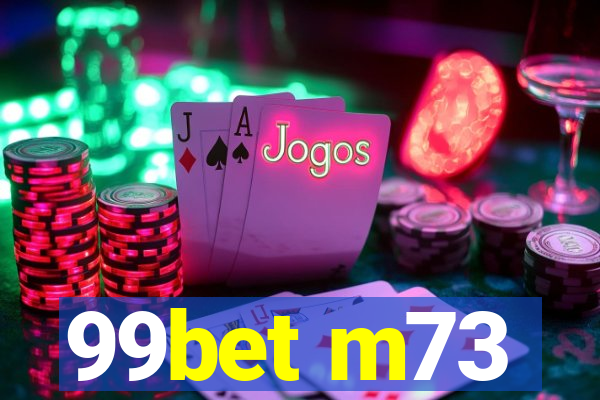 99bet m73