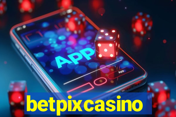 betpixcasino