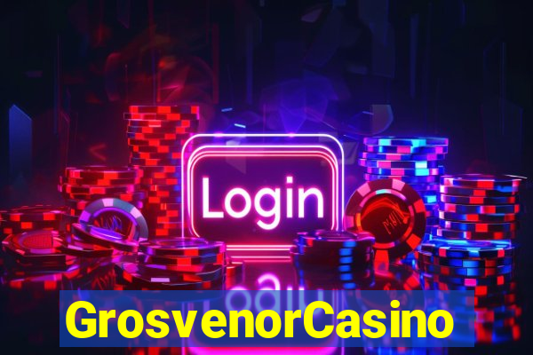 GrosvenorCasino