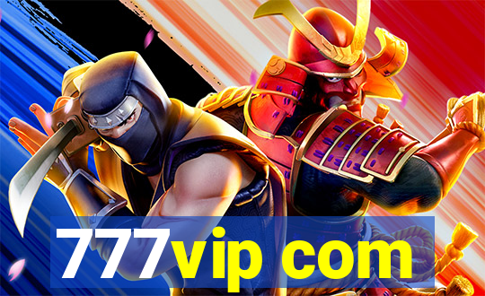 777vip com