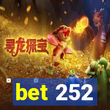 bet 252