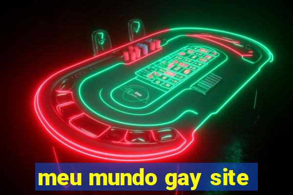 meu mundo gay site