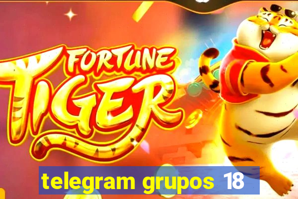 telegram grupos 18