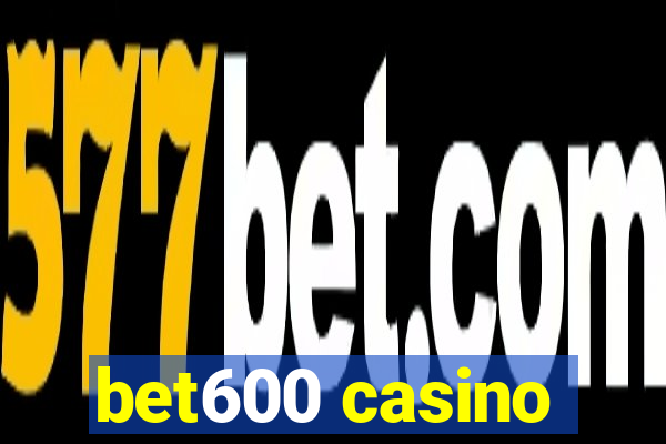 bet600 casino