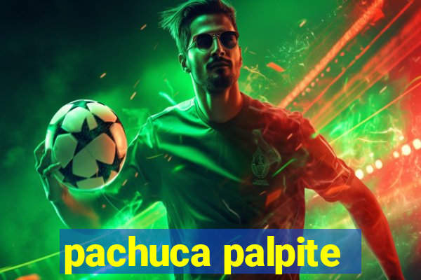 pachuca palpite