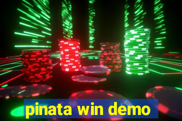 pinata win demo