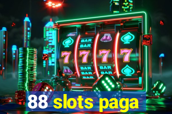 88 slots paga