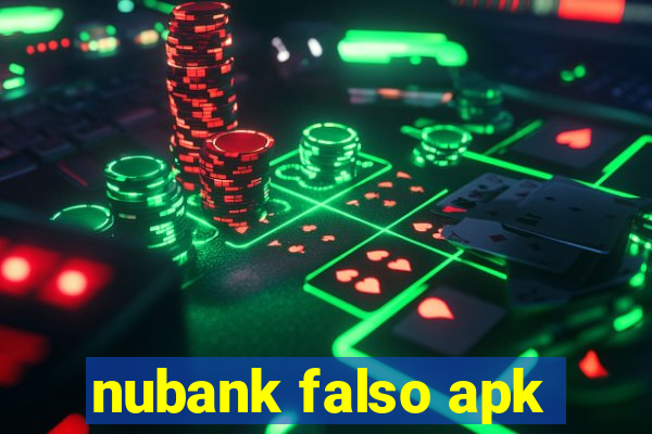 nubank falso apk