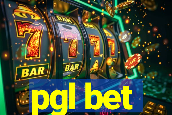 pgl bet