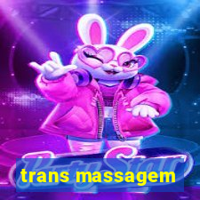 trans massagem