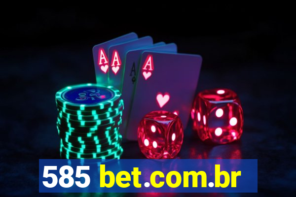 585 bet.com.br