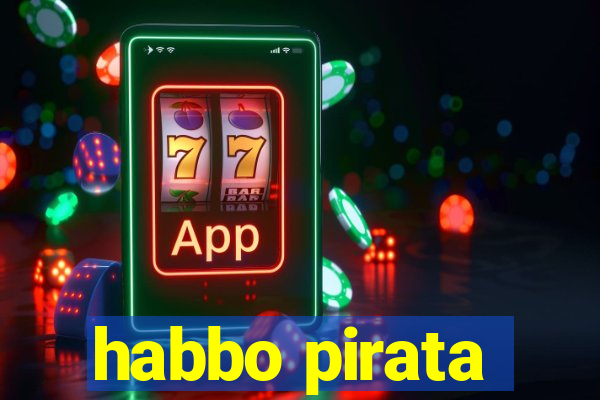 habbo pirata