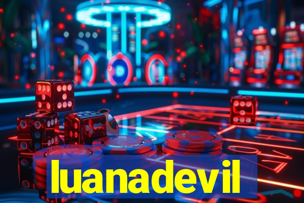 luanadevil