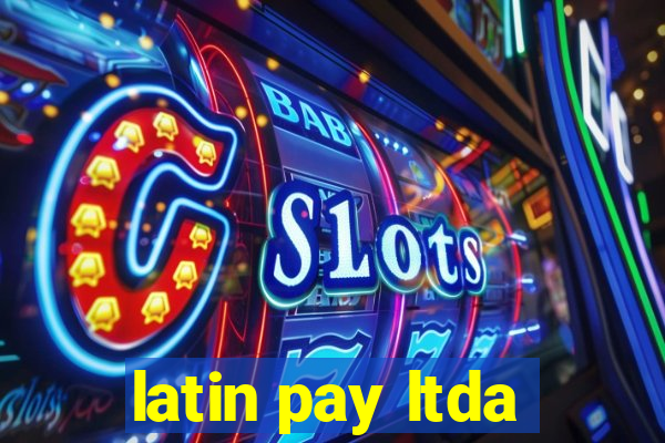 latin pay ltda