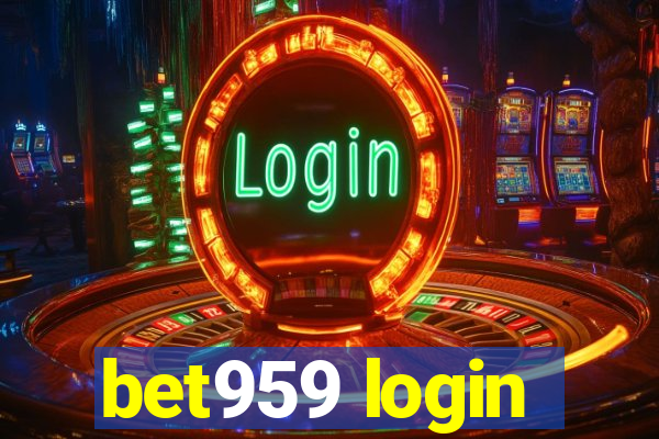 bet959 login