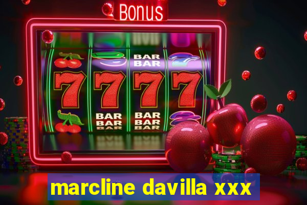 marcline davilla xxx