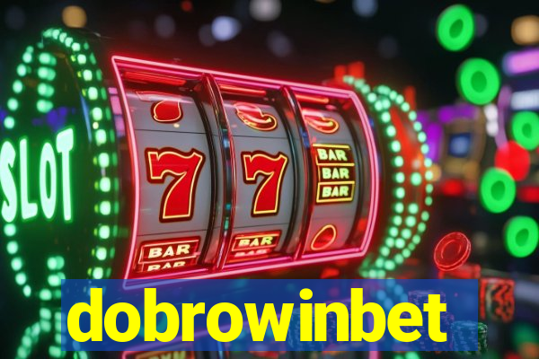 dobrowinbet