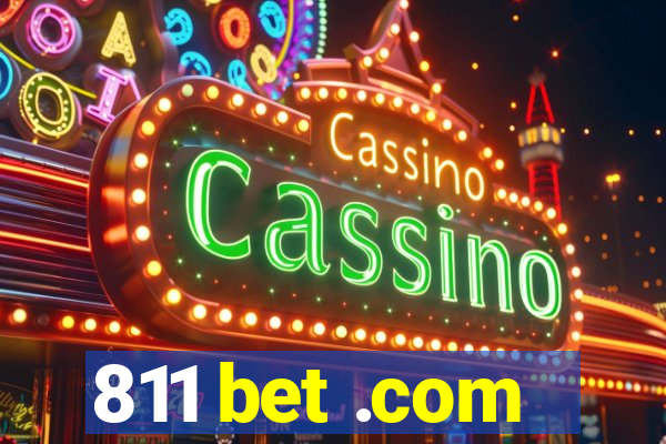 811 bet .com