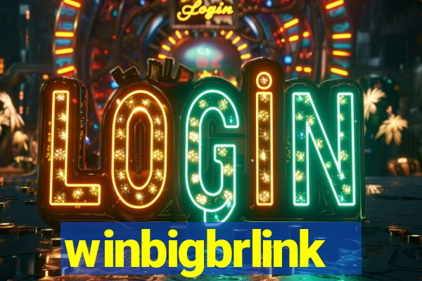 winbigbrlink