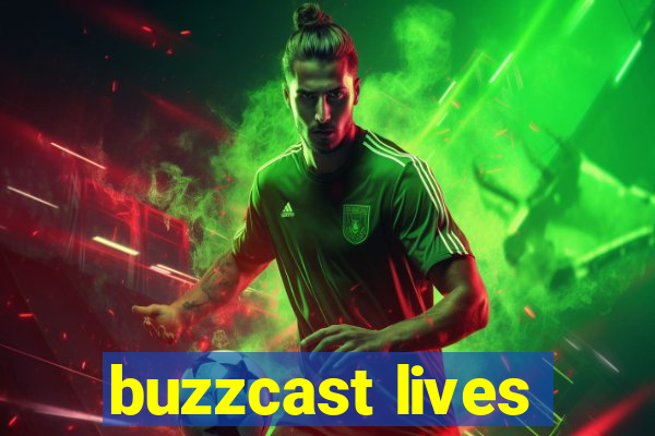 buzzcast lives