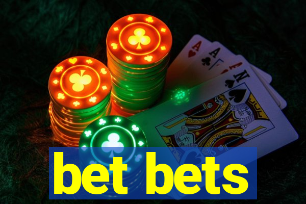 bet bets