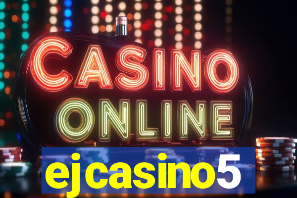 ejcasino5