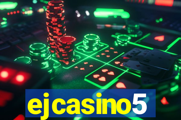 ejcasino5