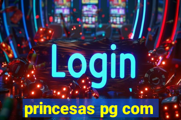 princesas pg com