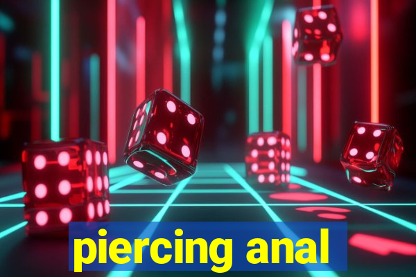 piercing anal