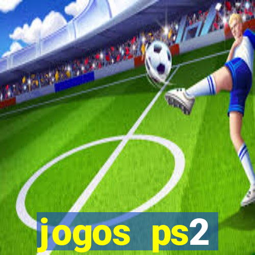 jogos ps2 traduzidos pt br