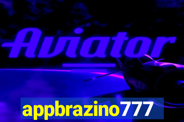 appbrazino777