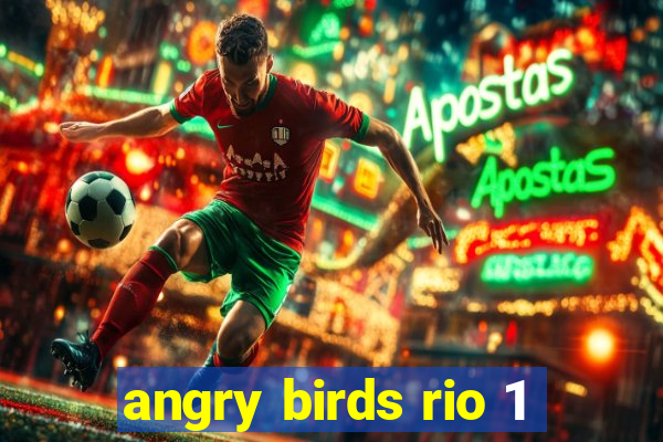 angry birds rio 1