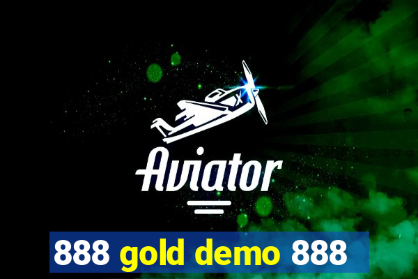 888 gold demo 888