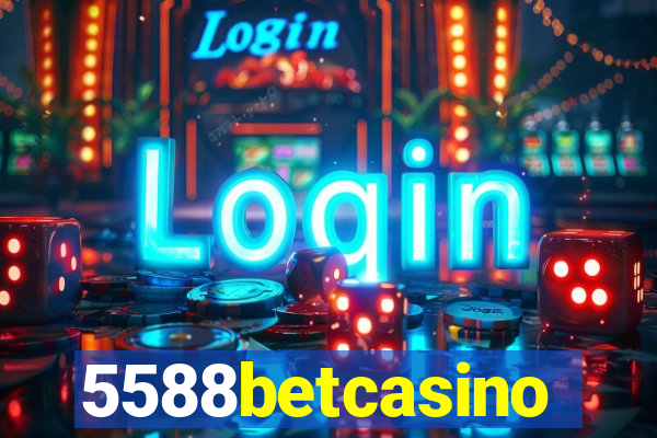 5588betcasino