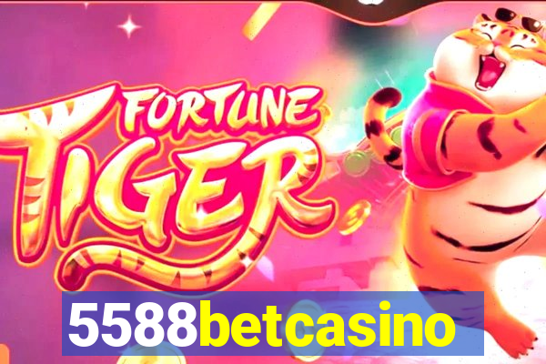 5588betcasino