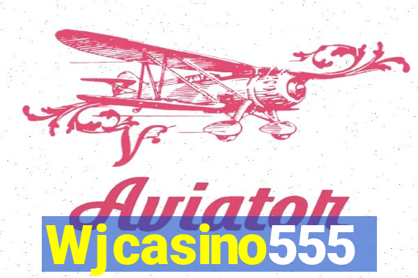 Wjcasino555