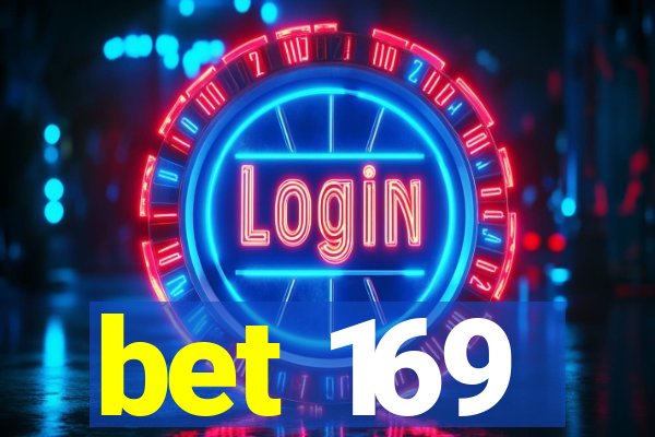 bet 169