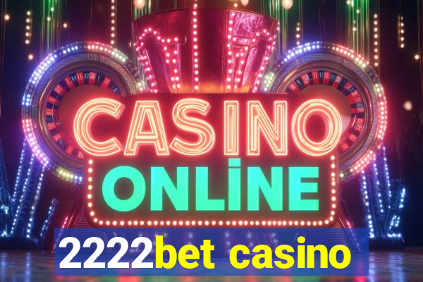 2222bet casino