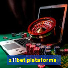 z11bet plataforma