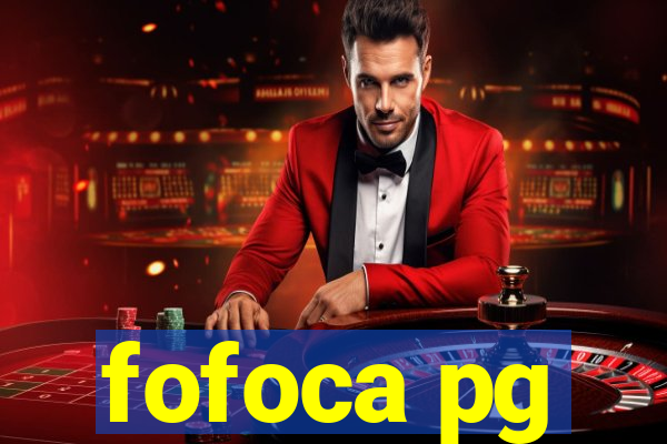 fofoca pg