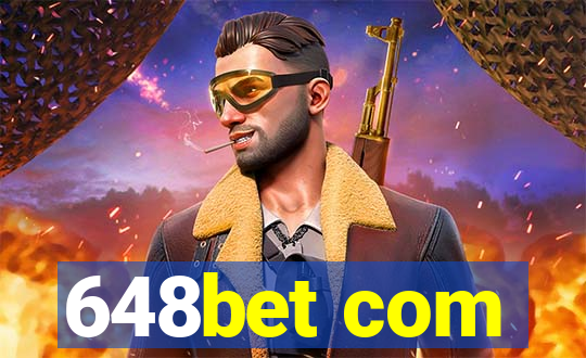 648bet com