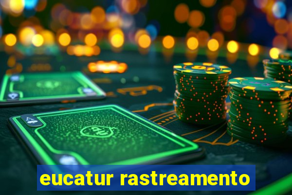 eucatur rastreamento