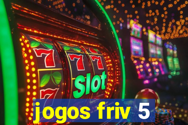 jogos friv 5